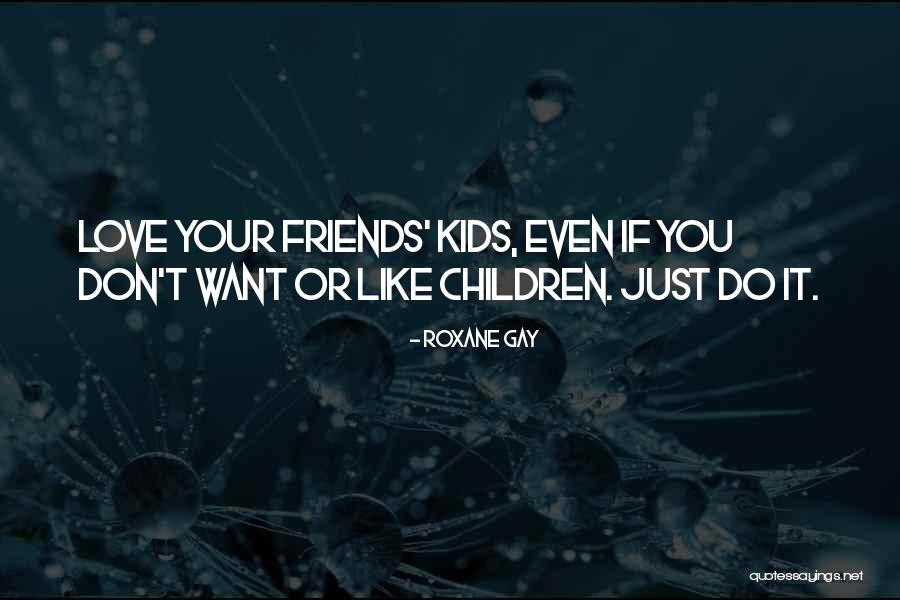 Honasan Bold Quotes By Roxane Gay Honasan Bold Quotes By Roxane Gay