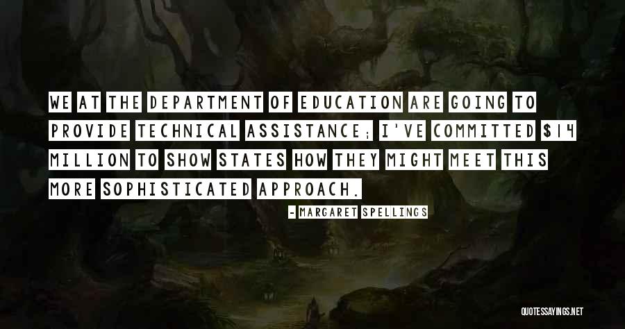 Honce Slovakia Quotes By Margaret Spellings Honce Slovakia Quotes By Margaret Spellings
