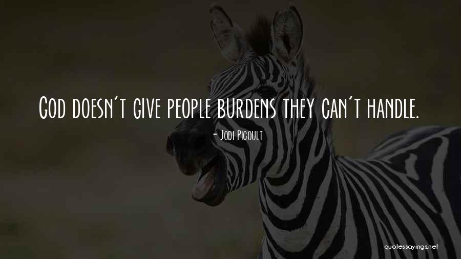 Honcho Clarkston Quotes By Jodi Picoult