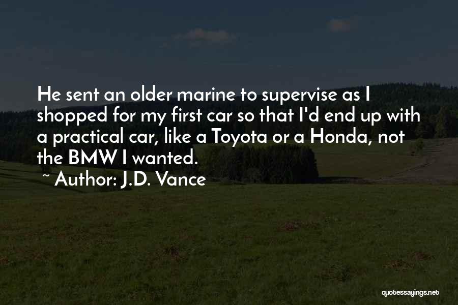 Honda Car Quotes By J.D. Vance