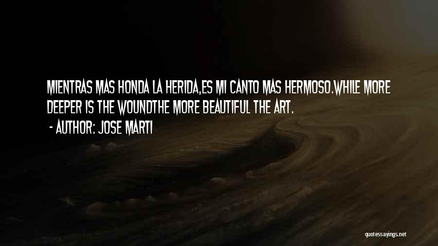 Honda Quotes By Jose Marti