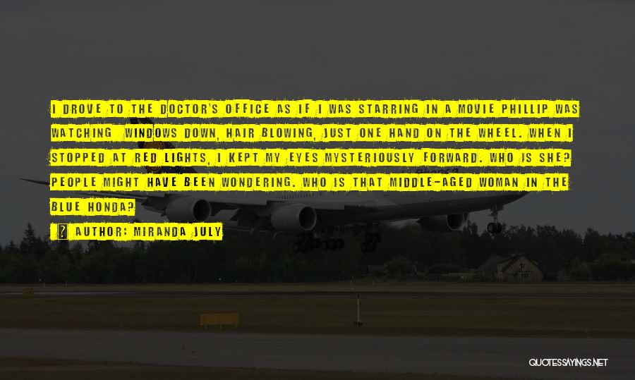 Honda Quotes By Miranda July