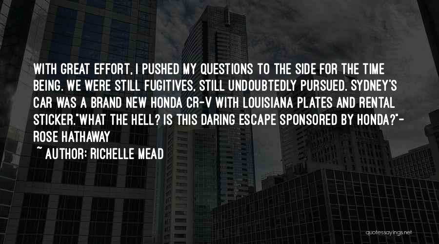 Honda Quotes By Richelle Mead