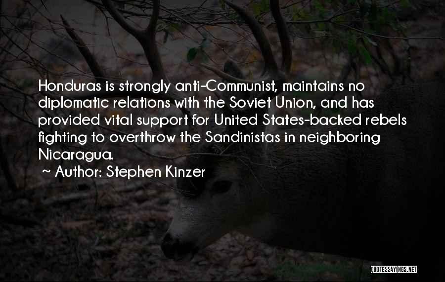 Honduras Quotes By Stephen Kinzer