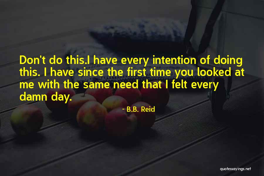 Honecker Germany Quotes By B.B. Reid Honecker Germany Quotes By B.B. Reid