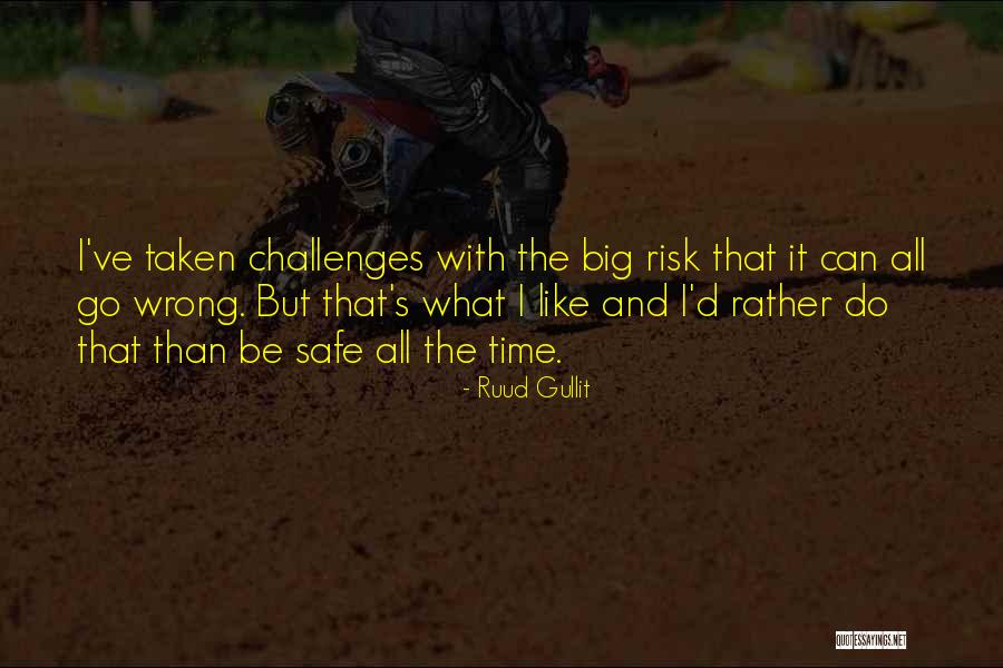 Honegger Animal Clinic Quotes By Ruud Gullit Honegger Animal Clinic Quotes By Ruud Gullit