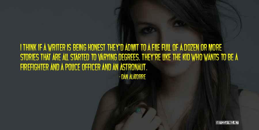 Honest Advice Quotes By Dan Alatorre Honest Advice Quotes By Dan Alatorre