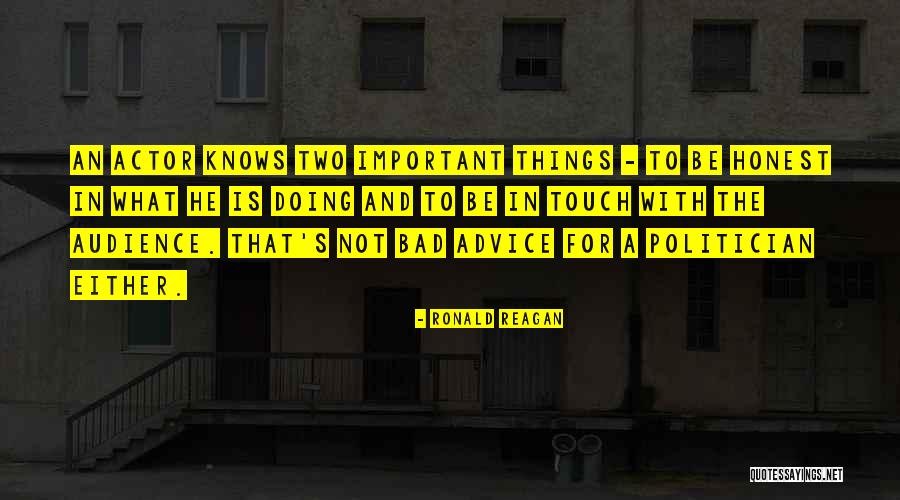 Honest Advice Quotes By Ronald Reagan Honest Advice Quotes By Ronald Reagan