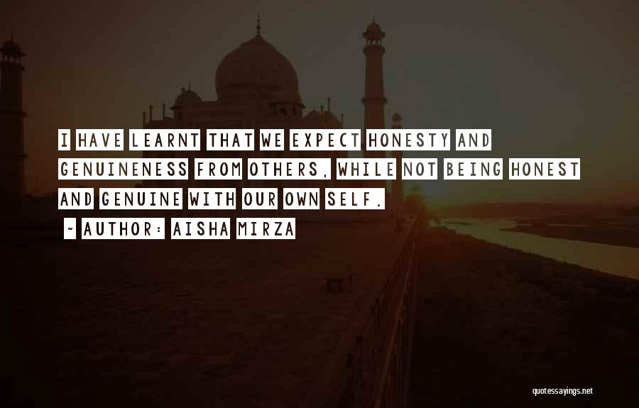 Honest And Genuine Quotes By Aisha Mirza