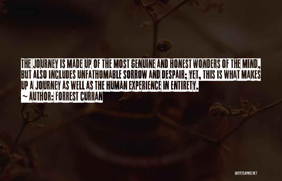 Honest And Genuine Quotes By Forrest Curran Honest And Genuine Quotes By Forrest Curran