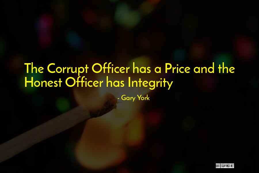 Honest And Integrity Quotes By Gary York Honest And Integrity Quotes By Gary York