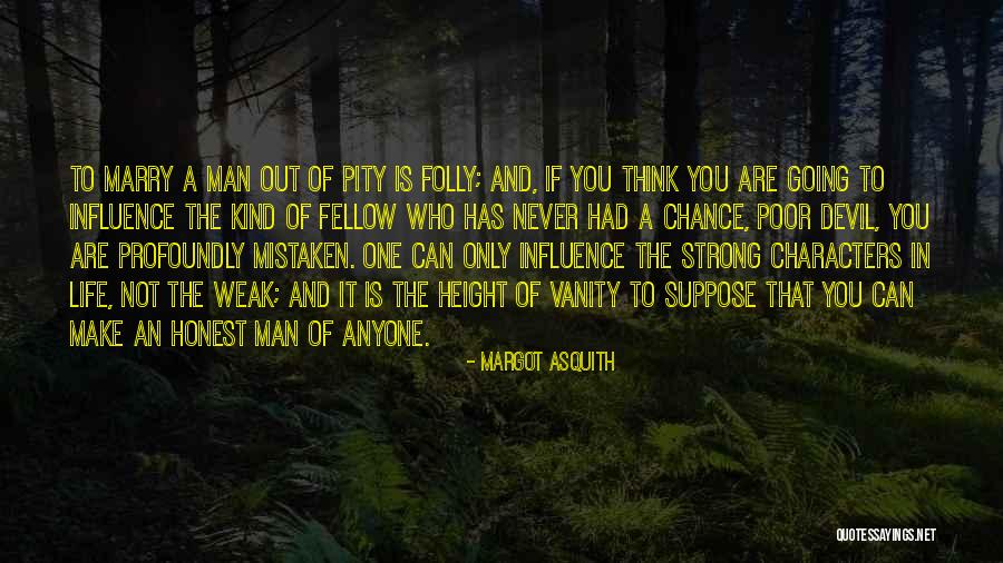 Honest And Marriage Quotes By Margot Asquith Honest And Marriage Quotes By Margot Asquith