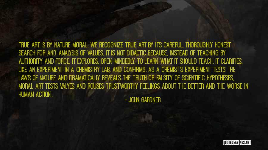 Honest And Trustworthy Quotes By John Gardner