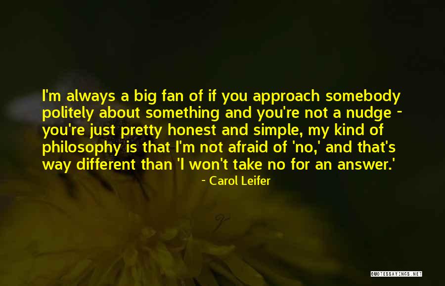 Honest Answer Quotes By Carol Leifer