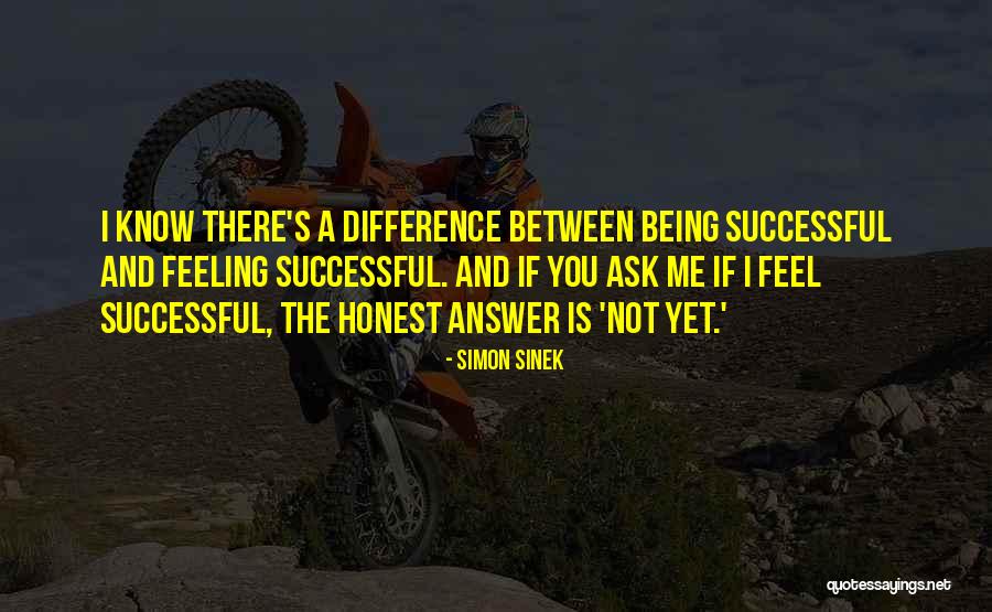 Honest Answer Quotes By Simon Sinek