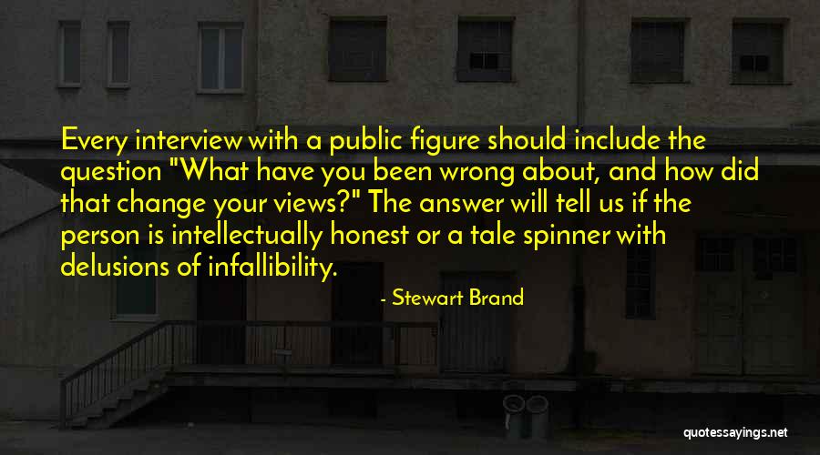 Honest Answer Quotes By Stewart Brand