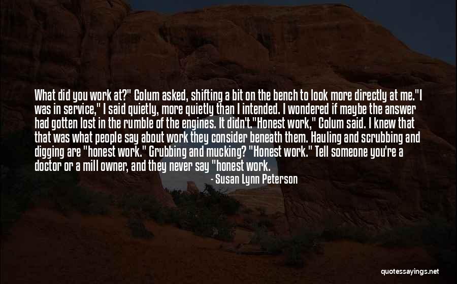 Honest Answer Quotes By Susan Lynn Peterson