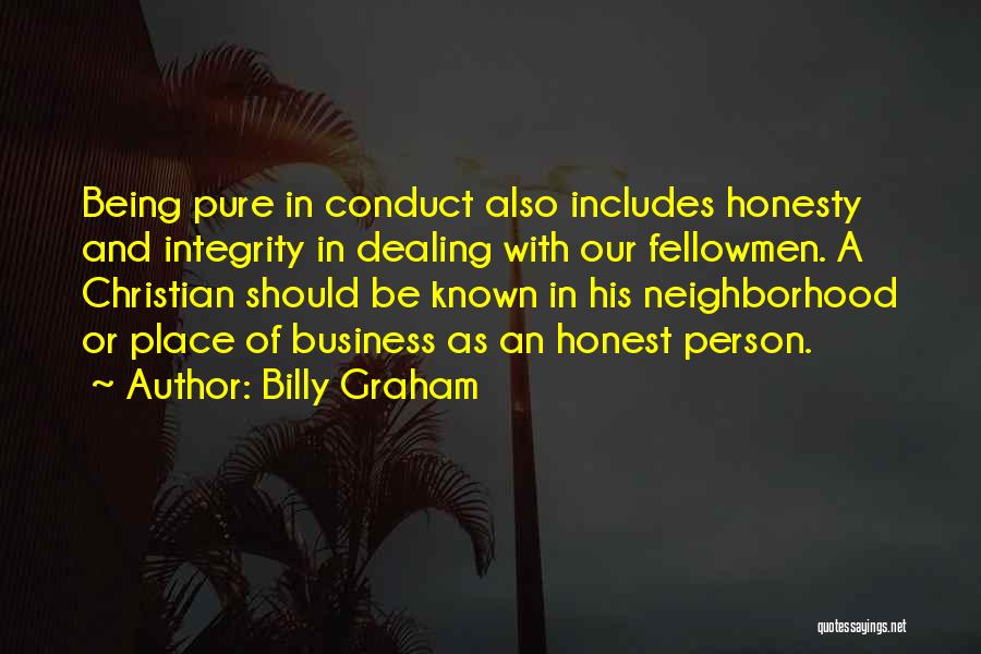 Honest Business Quotes By Billy Graham