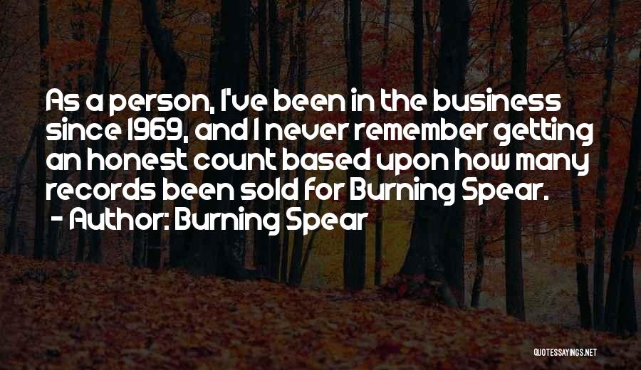 Honest Business Quotes By Burning Spear