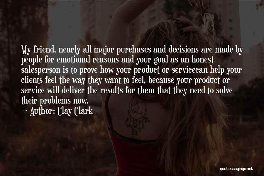 Honest Business Quotes By Clay Clark