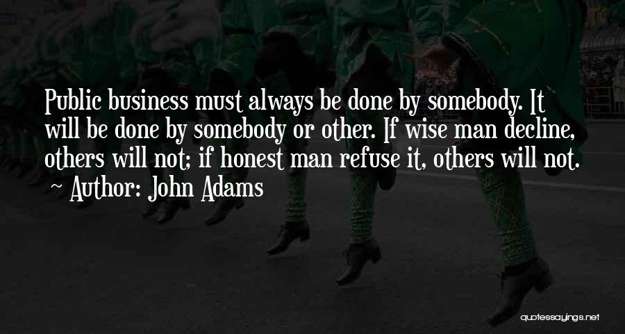 Honest Business Quotes By John Adams