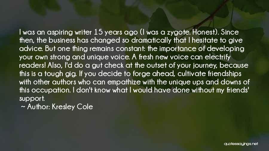 Honest Business Quotes By Kresley Cole