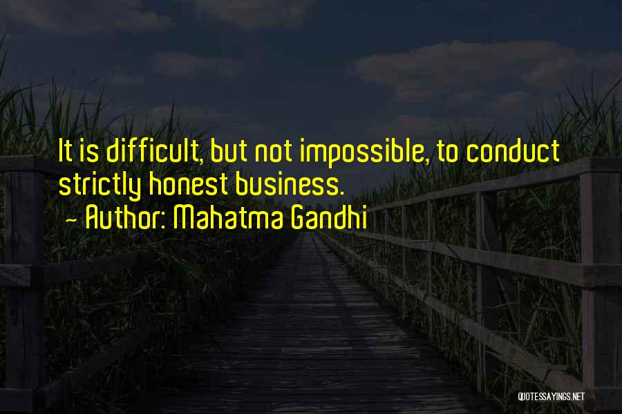 Honest Business Quotes By Mahatma Gandhi