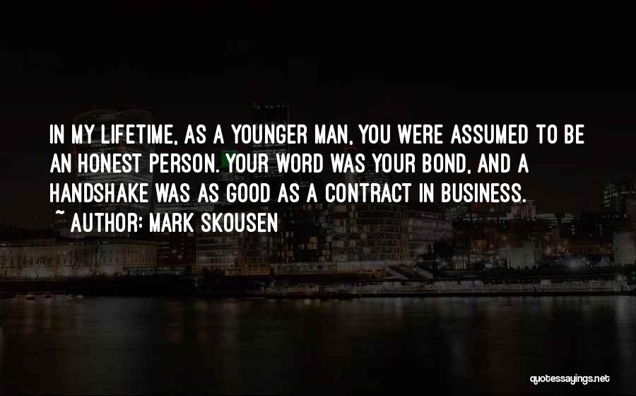 Honest Business Quotes By Mark Skousen