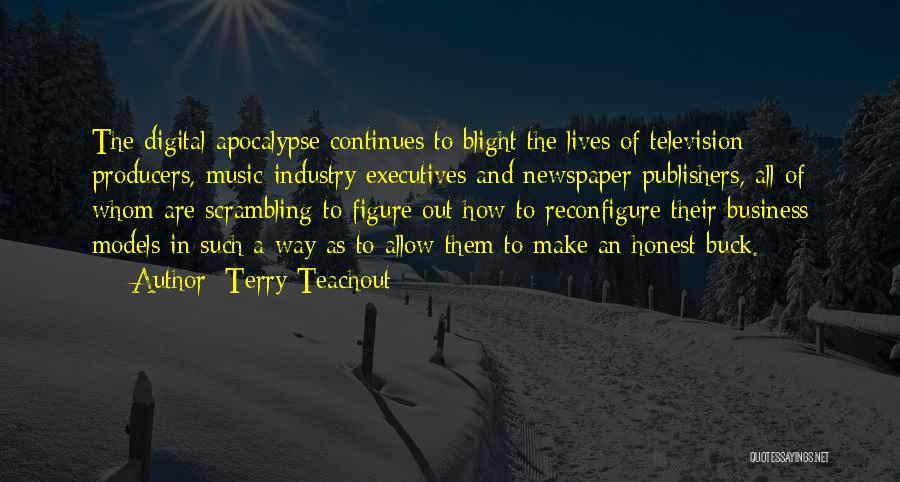 Honest Business Quotes By Terry Teachout