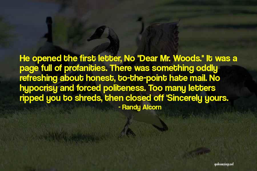 Honest Communication Quotes By Randy Alcorn Honest Communication Quotes By Randy Alcorn