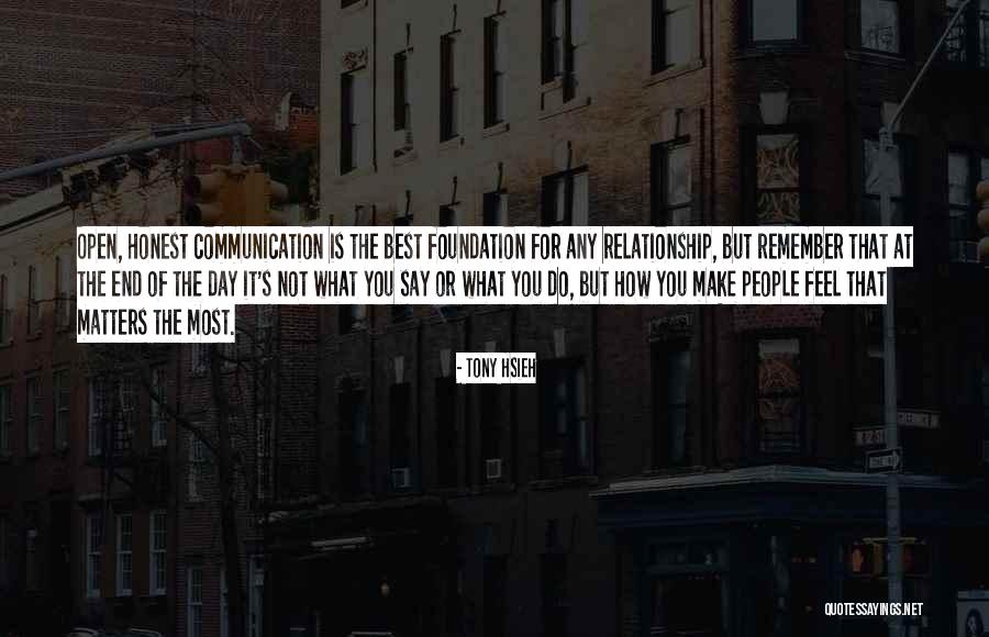 Honest Communication Quotes By Tony Hsieh Honest Communication Quotes By Tony Hsieh