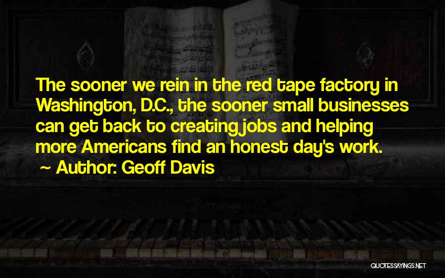 Honest Day's Work Quotes By Geoff Davis