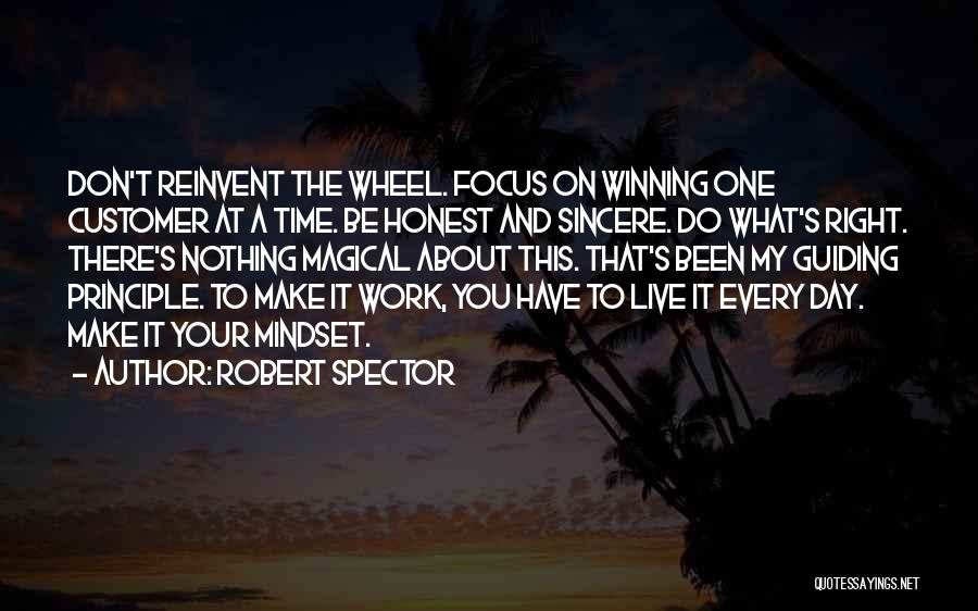 Honest Day's Work Quotes By Robert Spector