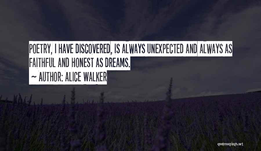 Honest Faithful Quotes By Alice Walker