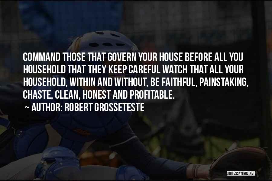 Honest Faithful Quotes By Robert Grosseteste