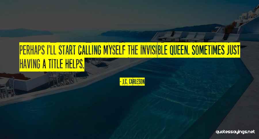 Honest Humor Quotes By J.C. Carleson Honest Humor Quotes By J.C. Carleson