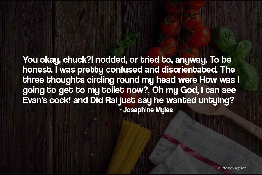 Honest Humor Quotes By Josephine Myles Honest Humor Quotes By Josephine Myles