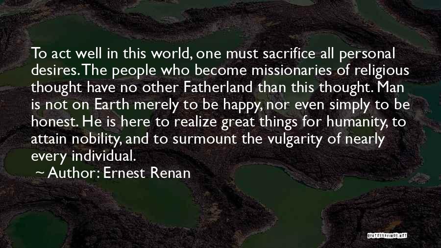 Honest Man Quotes By Ernest Renan