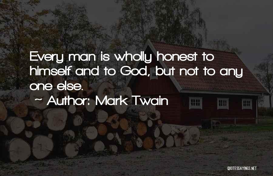 Honest Man Quotes By Mark Twain