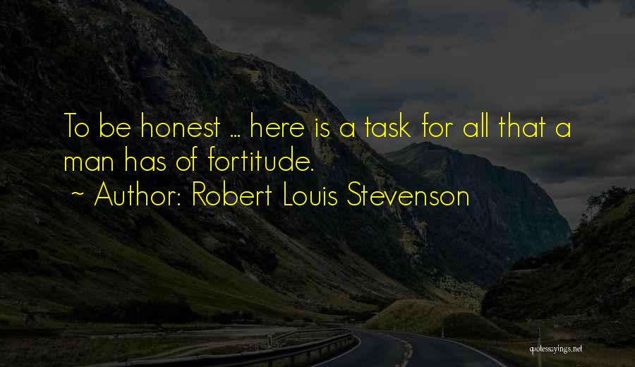 Honest Man Quotes By Robert Louis Stevenson