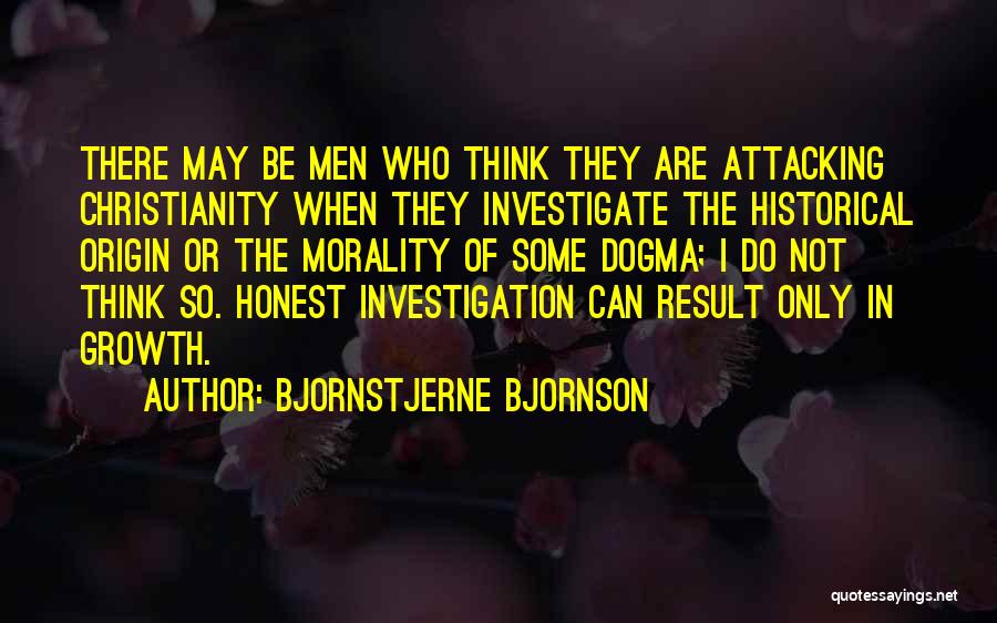 Honest Men Quotes By Bjornstjerne Bjornson