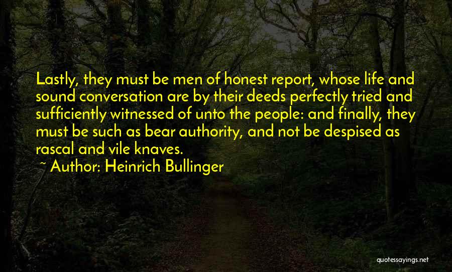 Honest Men Quotes By Heinrich Bullinger