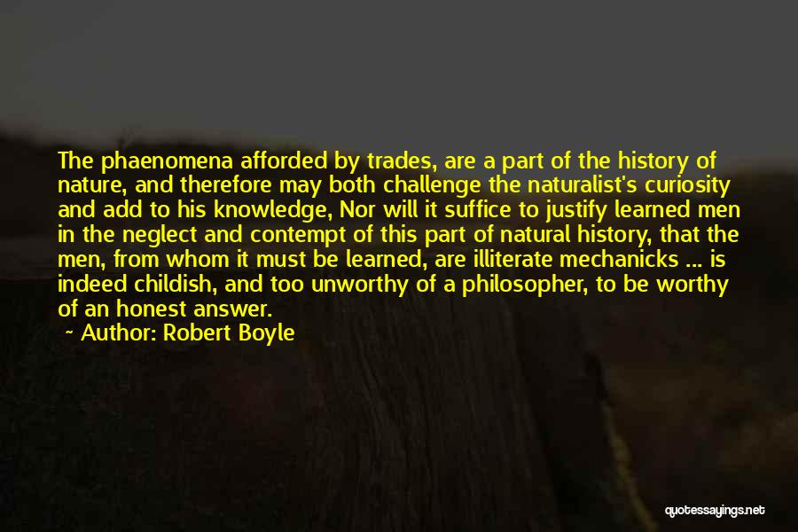 Honest Men Quotes By Robert Boyle