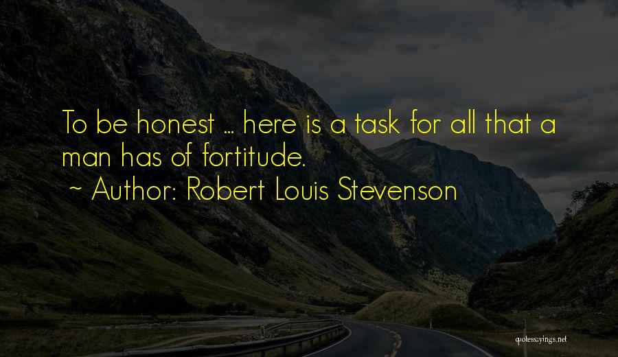 Honest Men Quotes By Robert Louis Stevenson