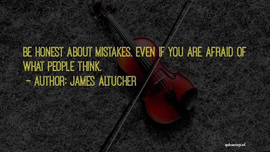 Honest Mistakes Quotes By James Altucher