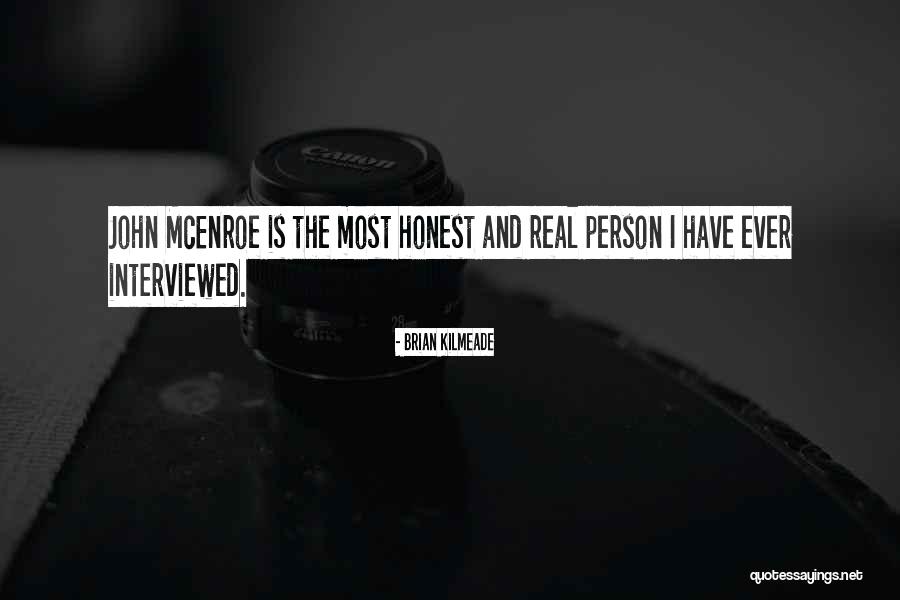 Honest Quotes By Brian Kilmeade Honest Quotes By Brian Kilmeade