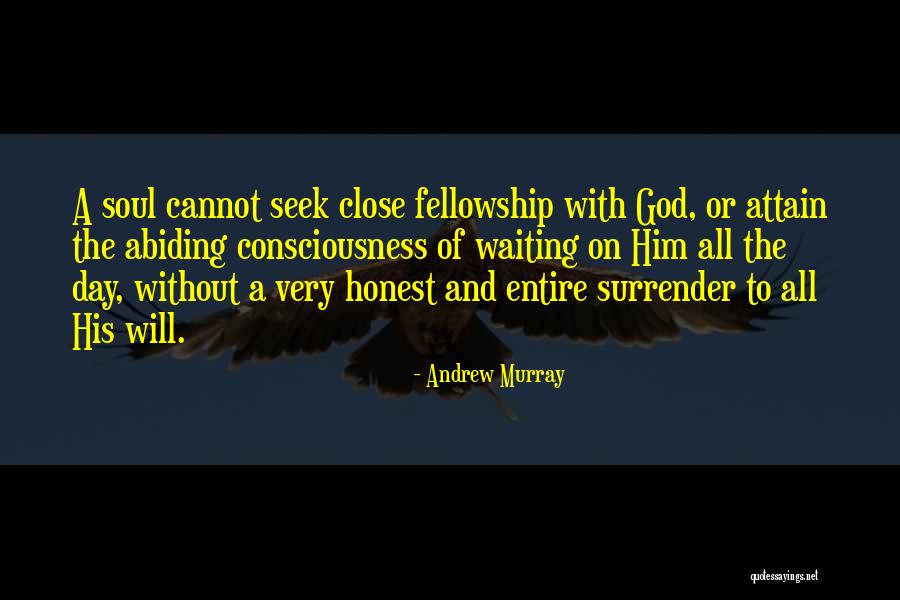 Honest To God Quotes By Andrew Murray Honest To God Quotes By Andrew Murray