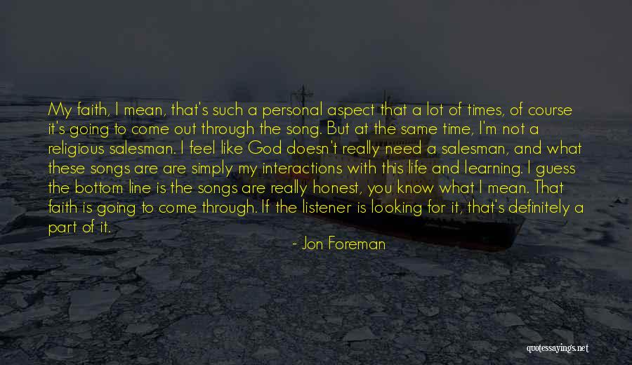 Honest To God Quotes By Jon Foreman Honest To God Quotes By Jon Foreman