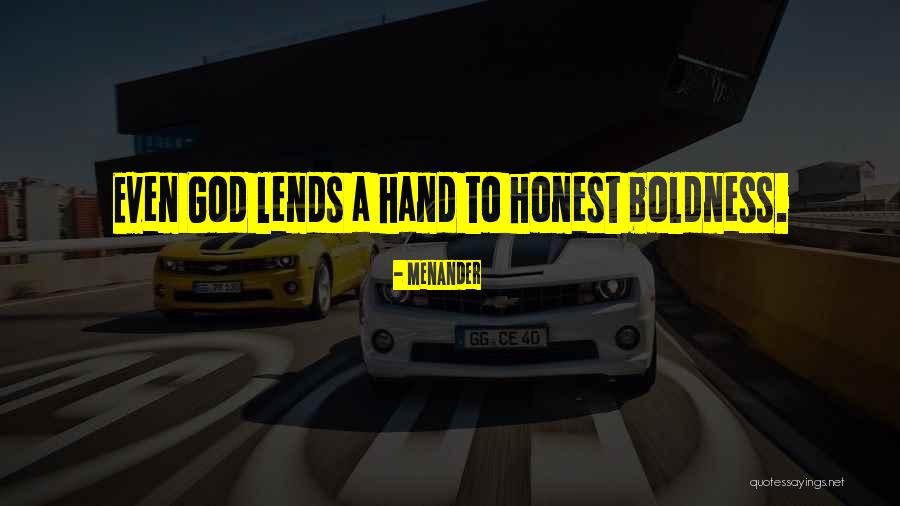Honest To God Quotes By Menander Honest To God Quotes By Menander
