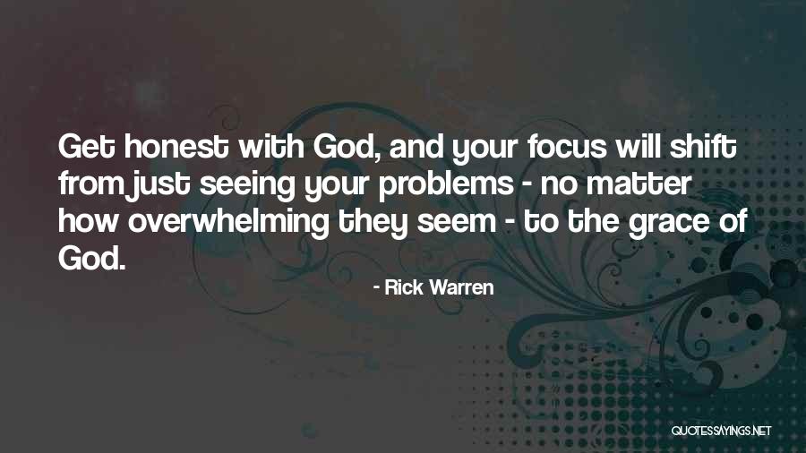 Honest To God Quotes By Rick Warren Honest To God Quotes By Rick Warren
